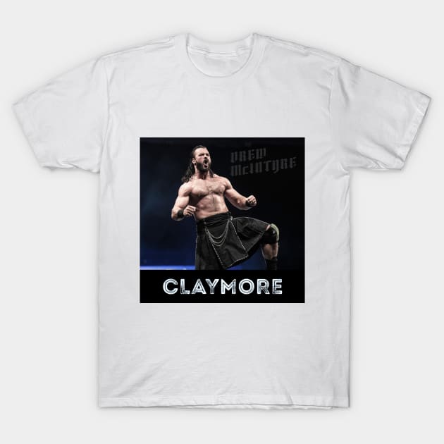 CLAYMORE Drew Mcintyre T-Shirt by CatsRider YK